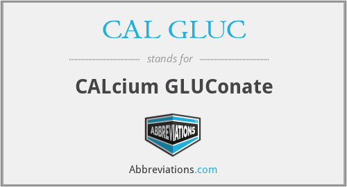 What does CAL GLUC stand for?